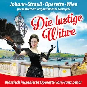 Die lustige Witwe - Eine Operette der Extraklasse mit opulenten Kostümen und einer unvergesslichen Liebesgeschichte!