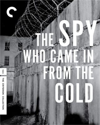 Warum The Spy Who Came In from the Cold ein spannender Thriller über Intrigen und den Kalten Krieg ist!